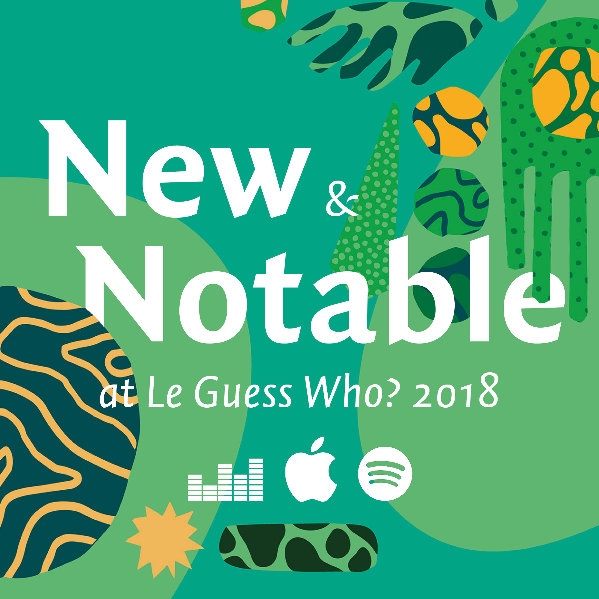 Playlist: New & Notable at Le Guess Who? 2018